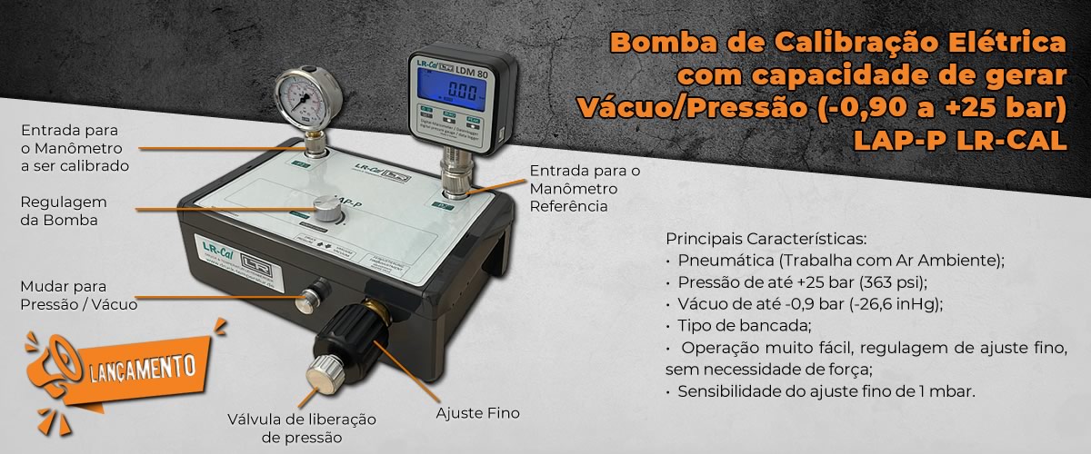 Bomba de Calibração Elétrica  com capacidade de gerar  Vácuo/Pressão (-0,90 a +25 bar) LAP-P LR-CAL