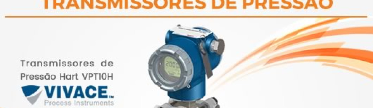 Transmissores de Pressão e Posicionadores de Válvulas
